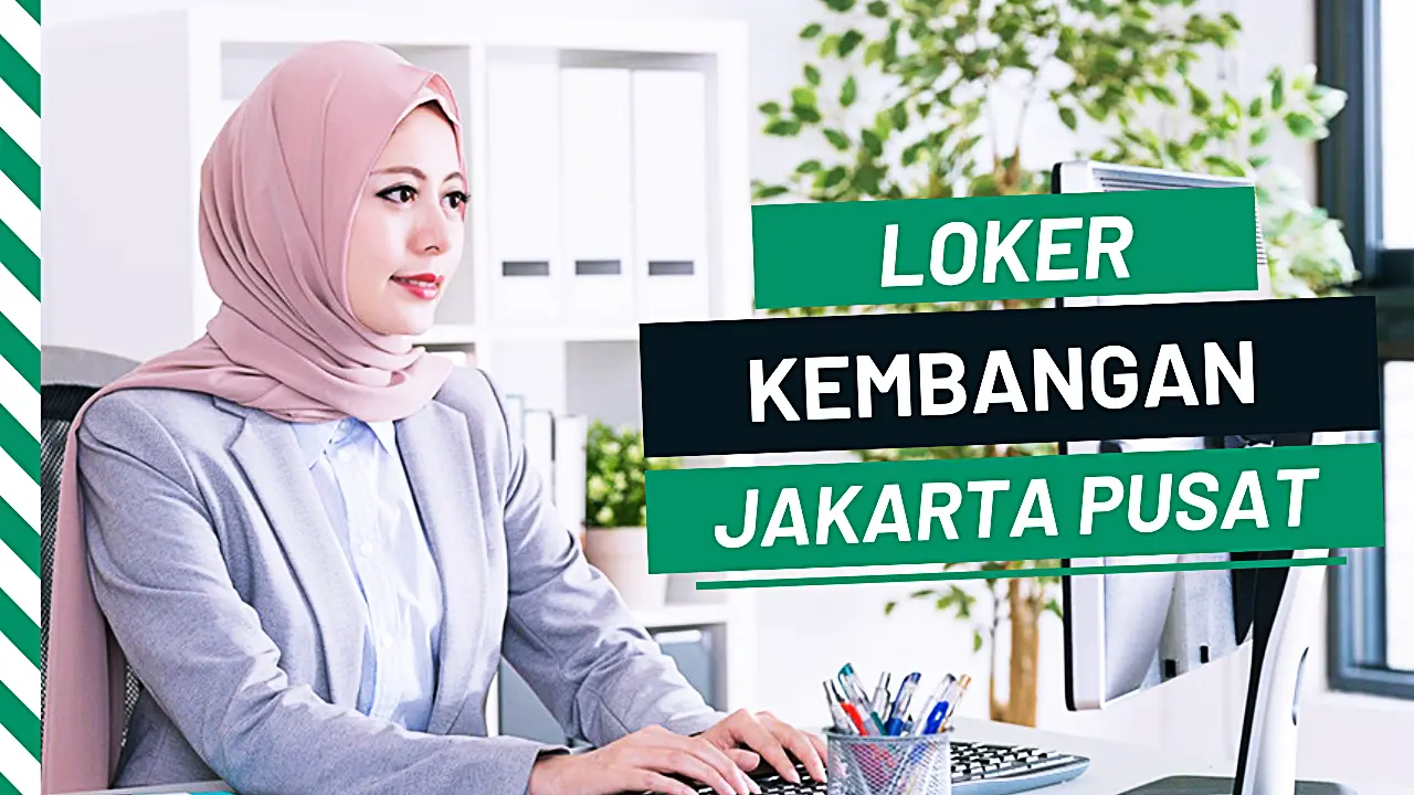 Lowongan Kerja Kembangan Jakarta Barat